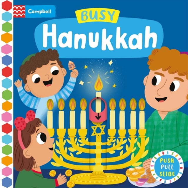 Busy Hanukkah - A Push, Pull and Slide Book