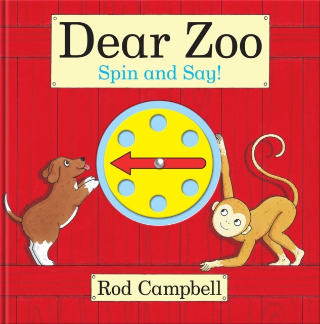 Dear Zoo Spin and Say - An interactive spinner book based on the bestselling preschool classic
