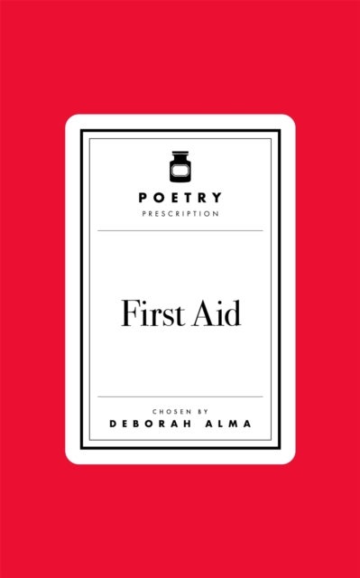 Poetry Prescription: First Aid
