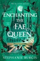 Enchanting the Fae Queen