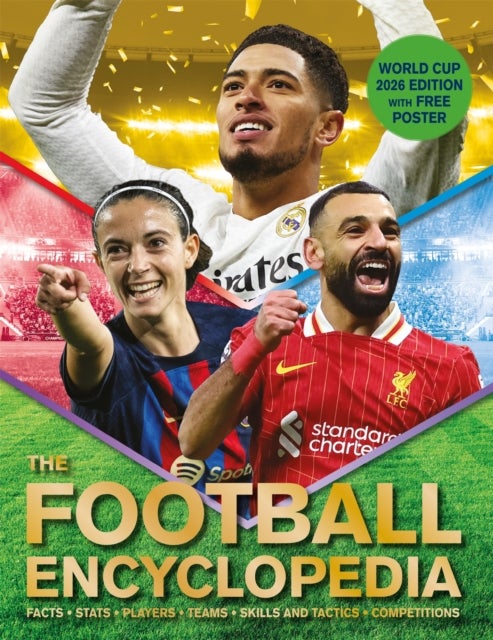 The Football Encyclopedia - Facts • Stats • Players • Teams • Skills and Tactics • Competitions