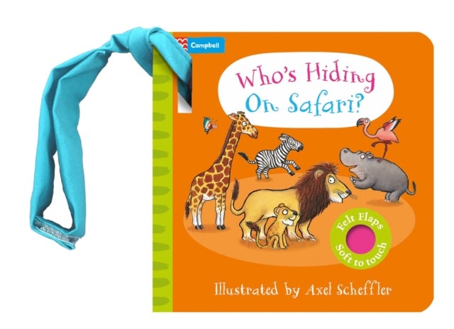 Who's Hiding on Safari? - A Felt Flaps Buggy Book