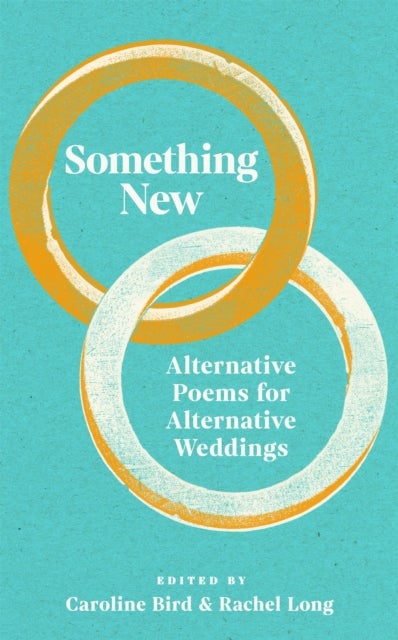 Something New - Alternative Poems for Alternative Weddings