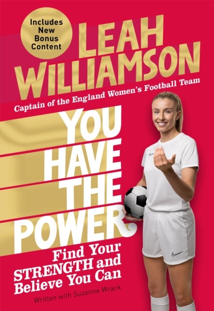 You Have the Power - Find Your Strength and Believe You Can by the 2025 Euros Winning Captain of the Lionesses