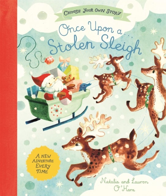 Once Upon a Stolen Sleigh - A Choose-Your-Own Christmas Adventure