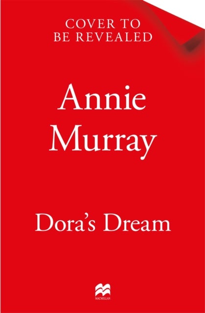 Dora's Dream - The gritty and heartwarming historical fiction from the Sunday Times bestselling saga author