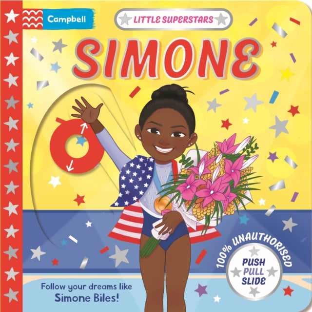 Little Superstars: Simone - A Push Pull, Slide Book