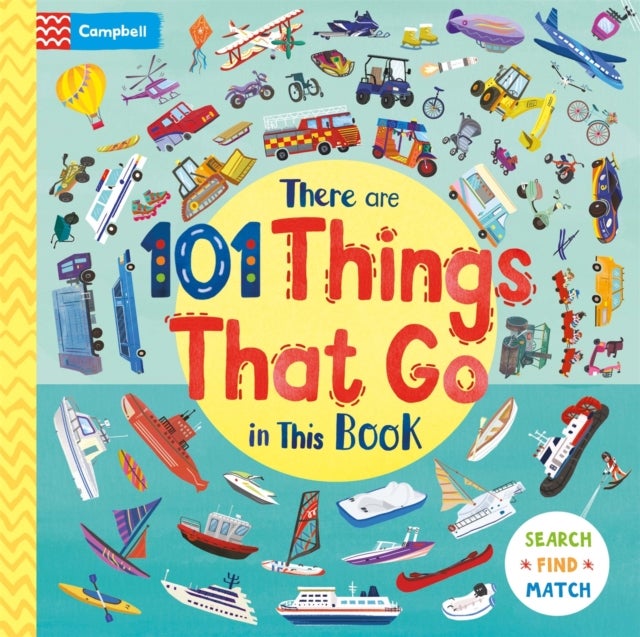 There Are 101 Things That Go In This Book - A Search and Find Book for Children