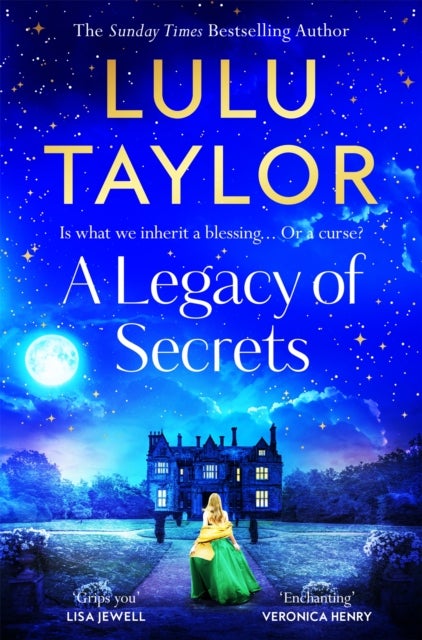 A Legacy of Secrets - The gripping new novel full of mystery and family secrets from the Sunday Times bestseller
