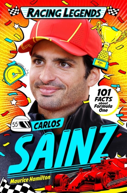 Racing Legends: Carlos Sainz - 101 Facts about Formula One