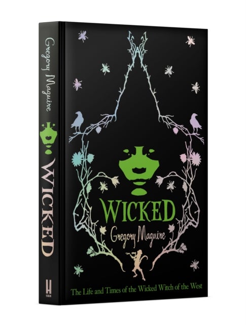Wicked - the inspiration for the smash hit musical and the upcoming major motion picture