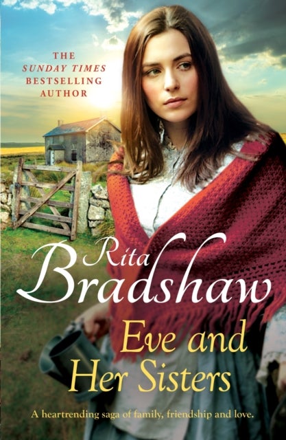 Eve and her Sisters - An utterly compelling, dramatic and heart-breaking saga