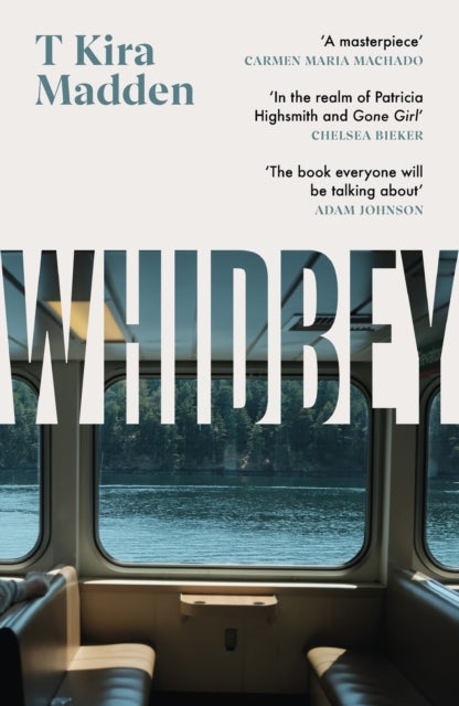 Whidbey - 'In the realm of Patricia Highsmith and Gone Girl' (Chelsea Bieker)