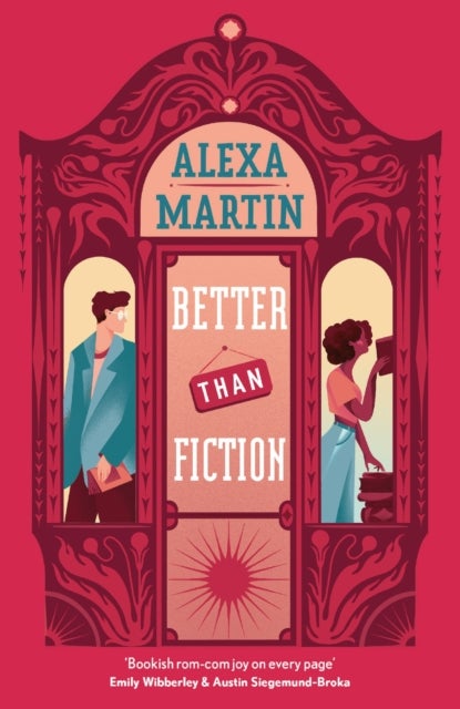 Better Than Fiction - The perfect bookish, opposites-attract rom-com to curl up with!