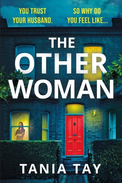 The Other Woman - A compulsive and unputdownable thriller with a jaw-dropping twist