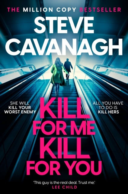 Kill For Me Kill For You - THE INSTANT TOP FIVE SUNDAY TIMES BESTSELLER