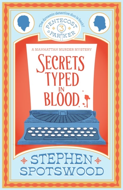 Secrets Typed in Blood - Pentecost and Parker 3