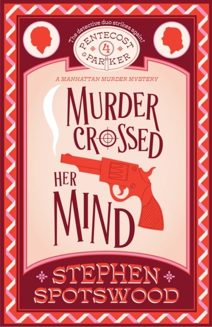 Murder Crossed Her Mind - Pentecost & Parker 4