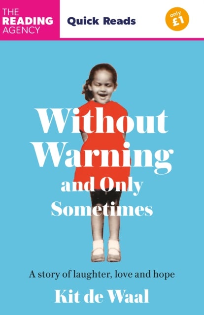 Without Warning and Only Sometimes - Quick Reads 2024