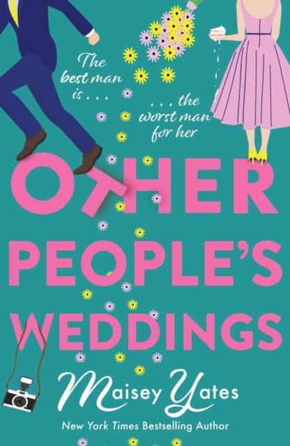 Other People's Weddings - The joyful new romantic comedy from New York Times bestselling author Maisey Yates!