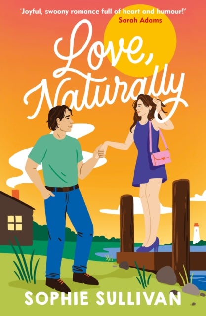 Love, Naturally - A totally charming opposites-attract rom-com!