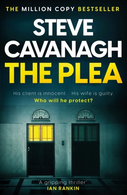 The Plea - the gripping thriller from the Sunday Times bestselling author
