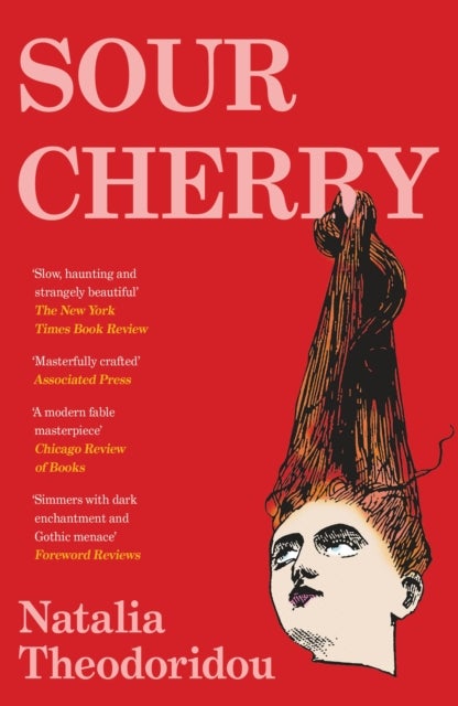 Sour Cherry - A fiercely haunting gothic horror novel examining gender and power, reimagining the fairytale Bluebeard