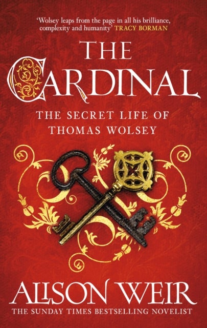 The Cardinal - from the Sunday Times bestseller, the gripping new novel about the man behind the Tudor crown