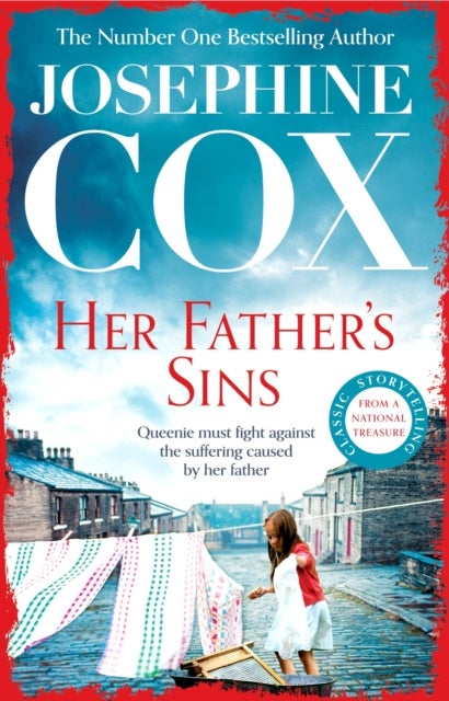 Her Father's Sins - An extraordinary saga of hope against the odds (Queenie's Story, Book 1)