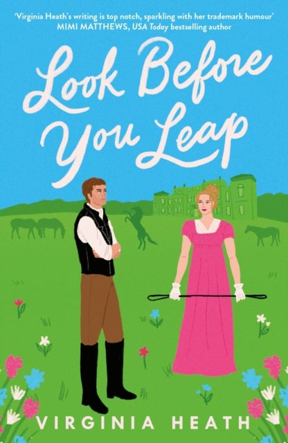 Look Before You Leap - A brand-new hilarious and heartwarming Regency romp!