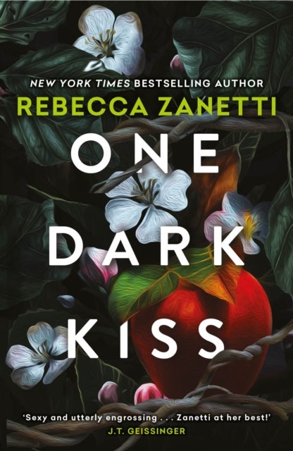 One Dark Kiss - A dangerous and captivating dark romance twist on Snow White from New York Times bestselling author Rebecca Zanetti