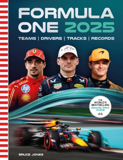 Formula One 2025 - The World’s Bestselling Grand Prix Guide