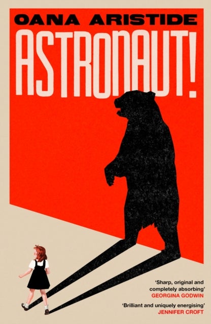 Astronaut! - A darkly funny and deeply moving coming-of-age story set in Communist Romania
