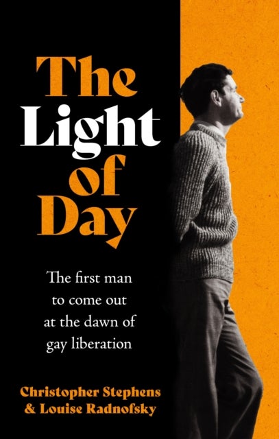 The Light of Day - the moving true story of the first man to come out as gay