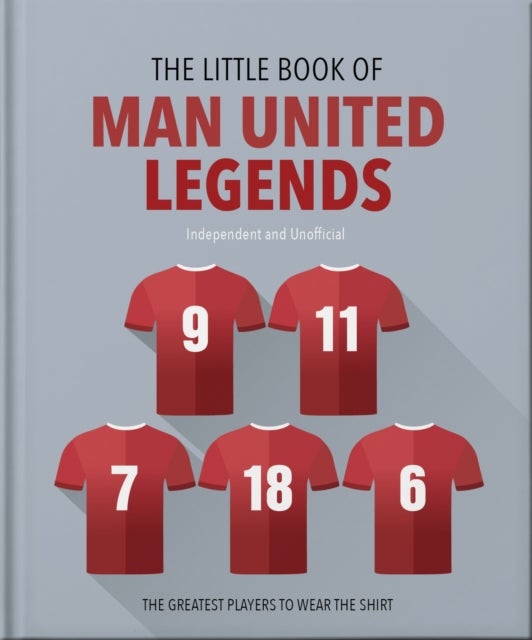 The Little Book of Man United Legends