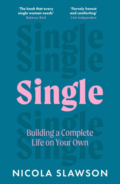 Single - Building a Complete Life on Your Own