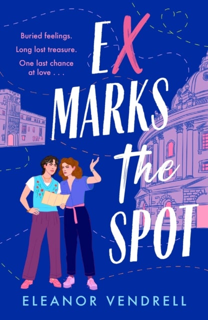 Ex Marks the Spot - A hot and hilarious new academic-rivals-to-lovers romcom for fans of Casey McQuiston and Ali Hazelwood