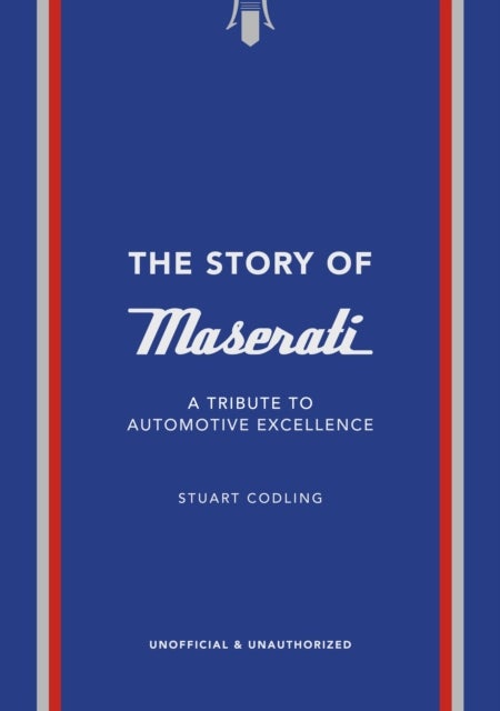 The Story of Maserati - A Tribute to Automotive Excellence
