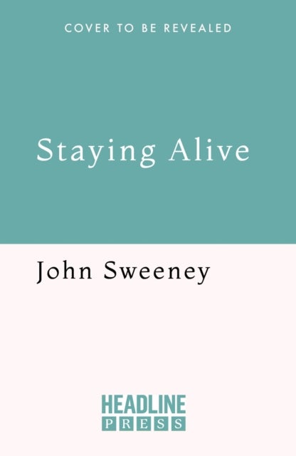 Staying Alive