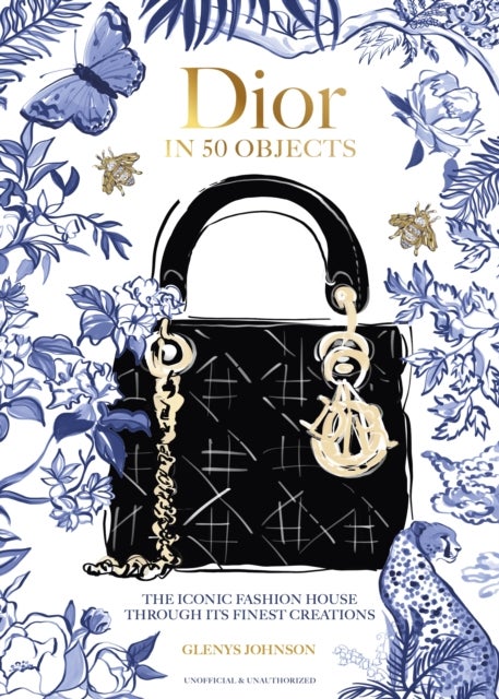 Dior in 50 Objects - The iconic fashion house through its finest creations