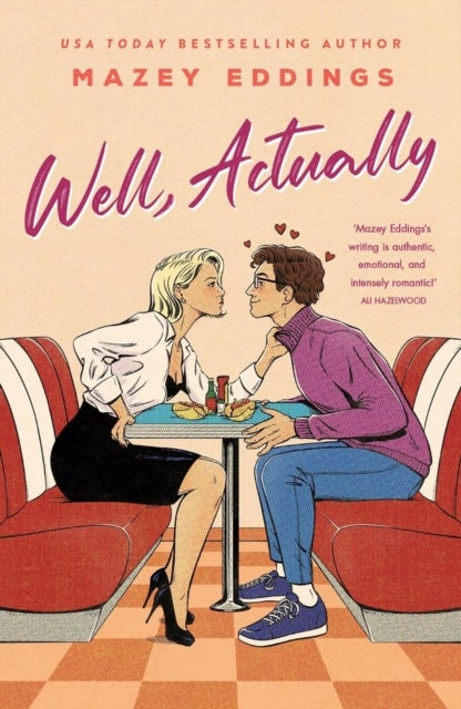 Well, Actually - An utterly delightful and sexy second-chance romance from the author of A Brush With Love!