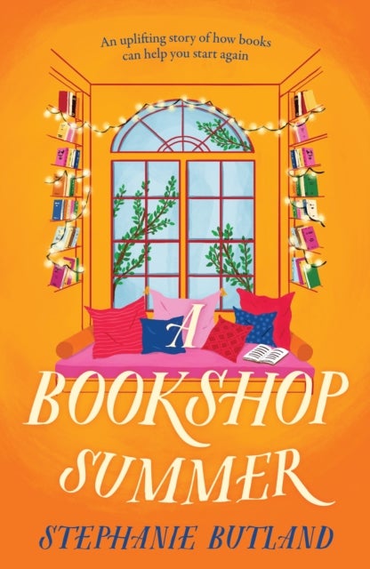 A Bookshop Summer - The life-affirming new novel from the author of Found in a Bookshop, perfect for book lovers