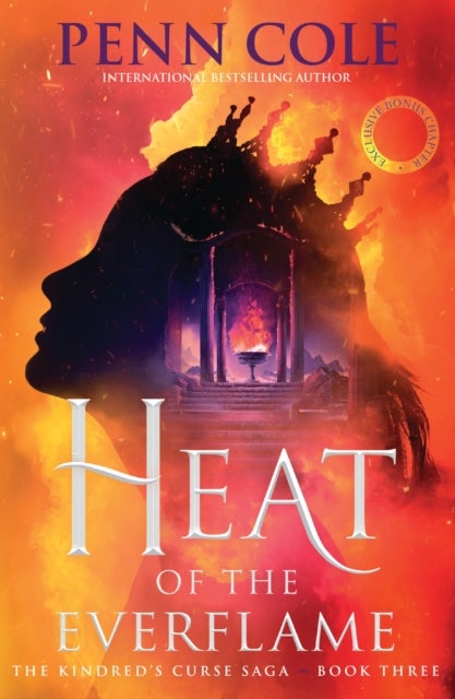 Heat of the Everflame - The spectacular third book in Penn Cole's thrilling and immersive romantasy series