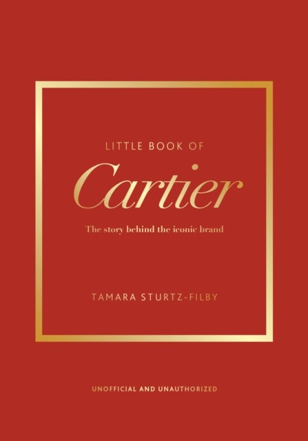 Little Book of Cartier - The story of the iconic jewellery brand