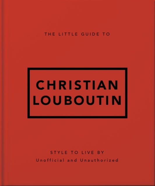 The Little Guide to Christian Louboutin