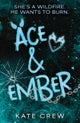 Ace & Ember