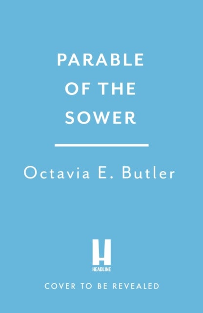 Parable of the Sower - the New York Times bestseller