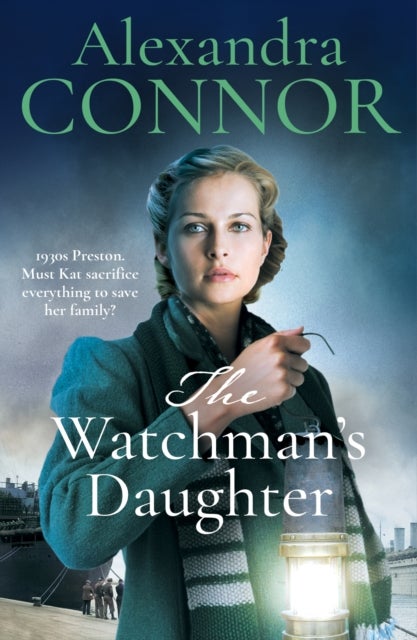 The Watchman's Daughter - A powerful saga of tragedy, war and undying love