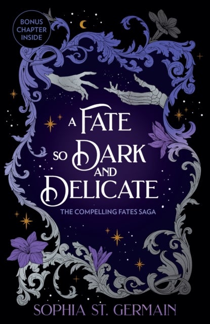 A Fate so Dark and Delicate - The Compelling Fates Saga
