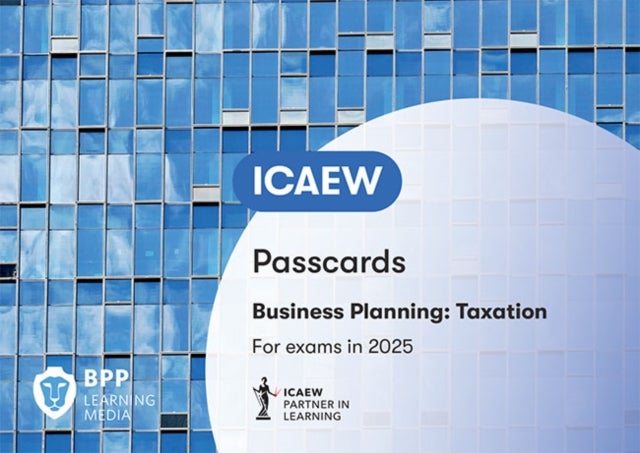 ICAEW Business Planning: Taxation - Passcards